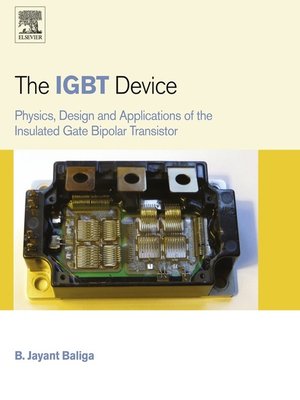 The IGBT Device By B. Jayant Baliga · OverDrive: Free Ebooks ...